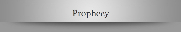 Prophecy